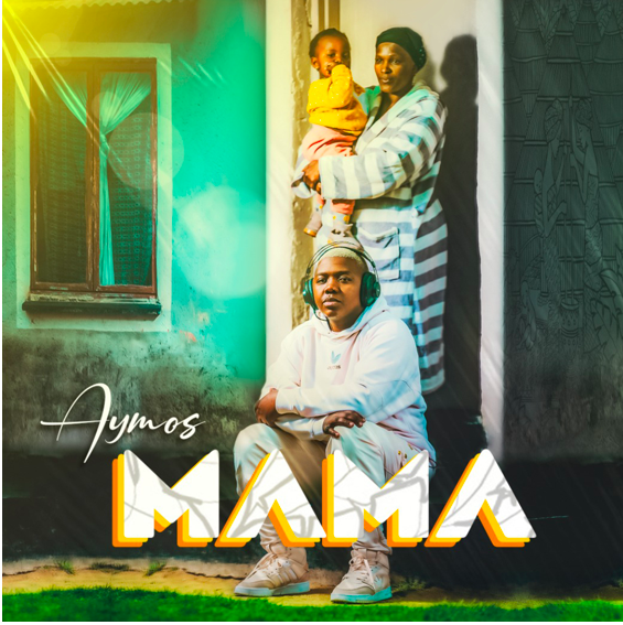 Aymos releases new single, Mama